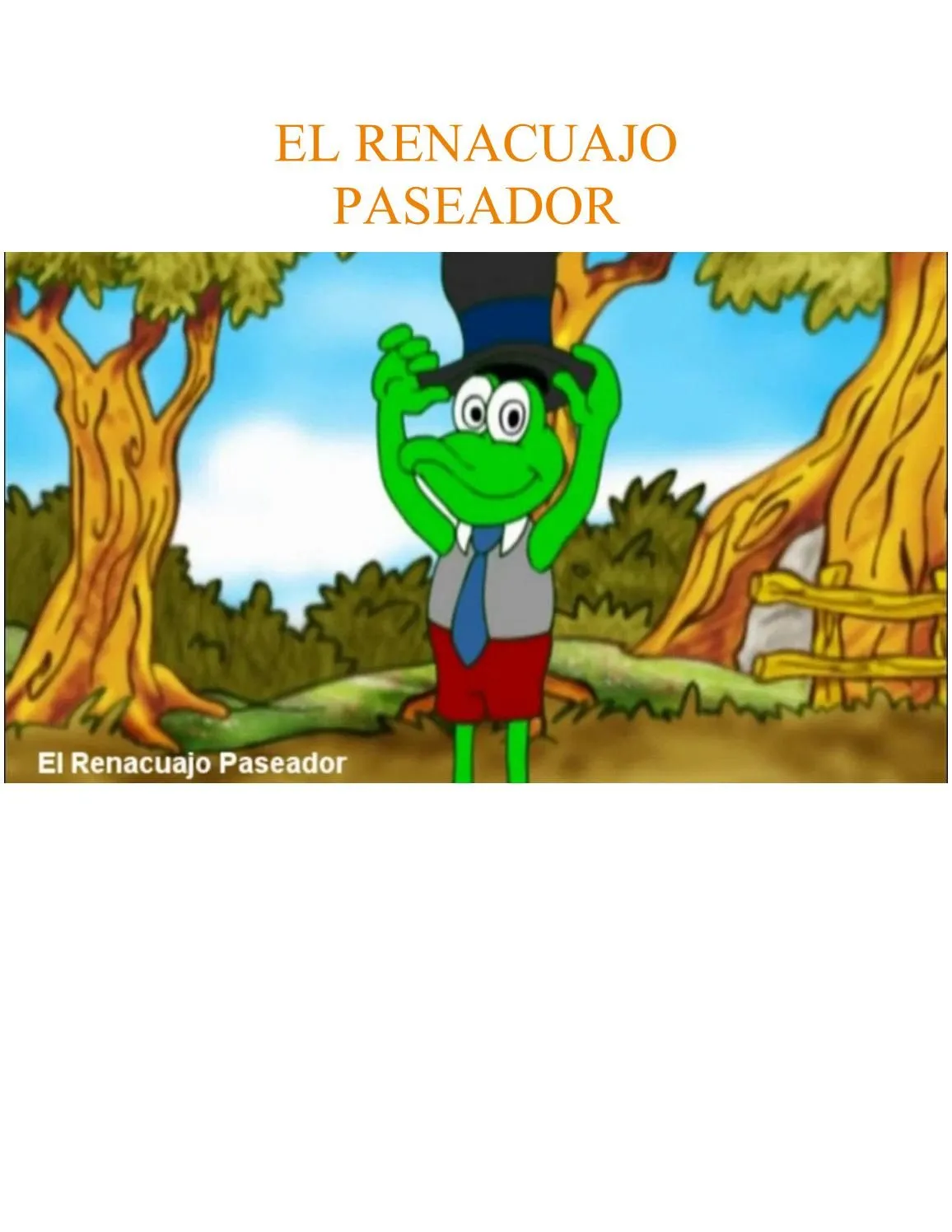 El renacuajo paseador by comprensionlectorapatricia - Issuu