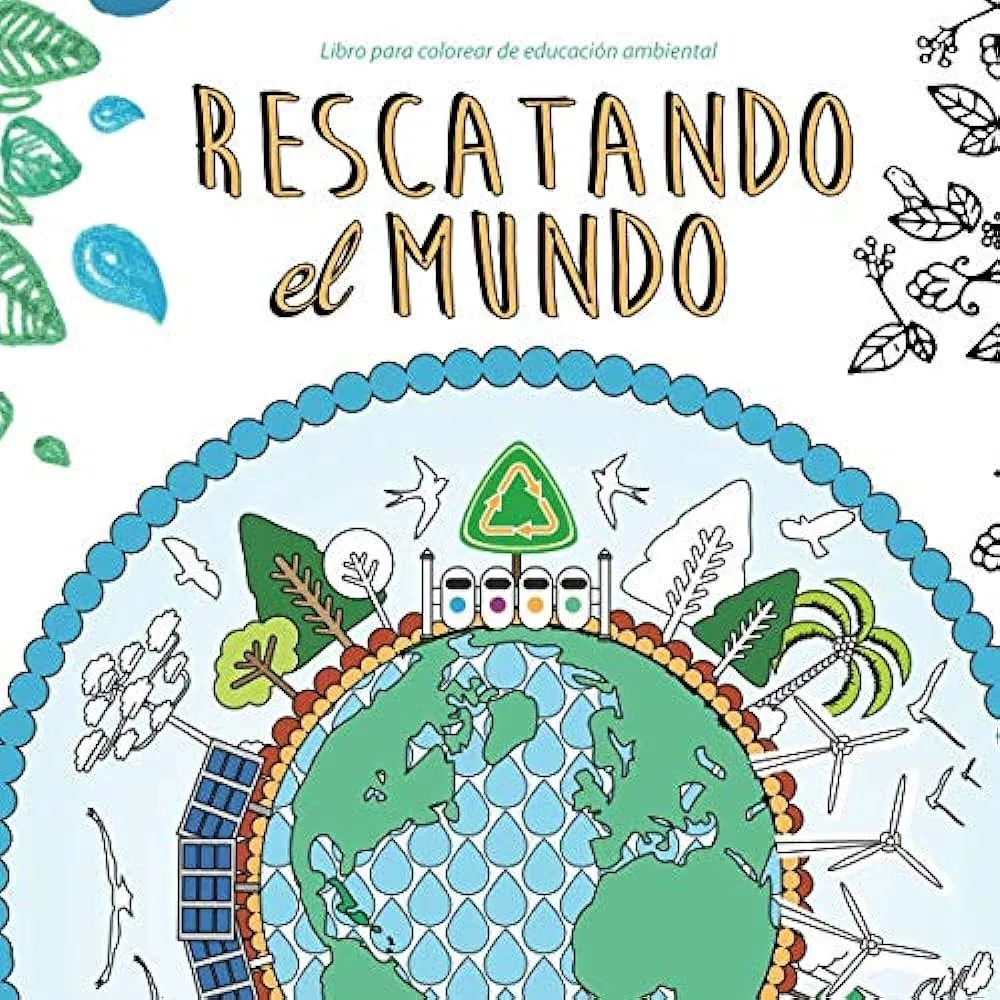 Rescatando el Mundo: educación ambiental (Spanish Edition): Castaldi,  Pamela Andrea: 9781549965067: Amazon.com: Books