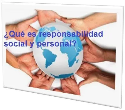 Responsabilidad Social y Personal | Lado Salvaje