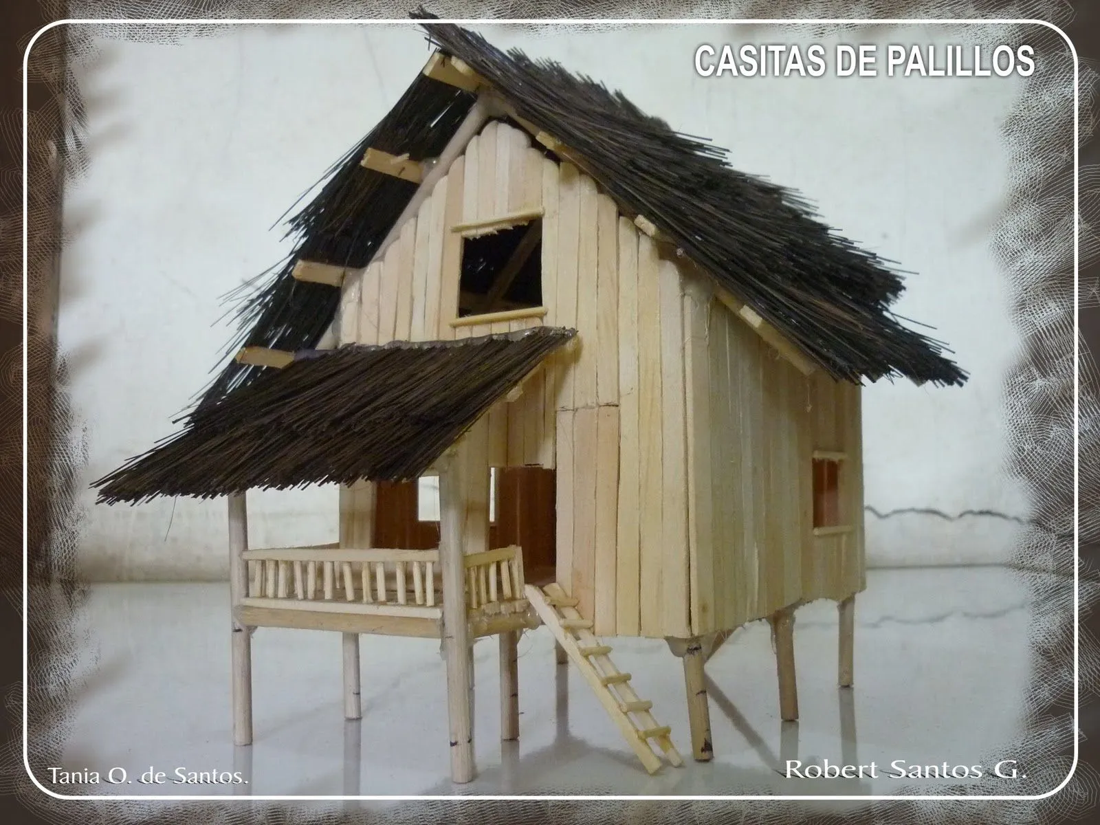 Robert Santos G.: Casitas de Palillos