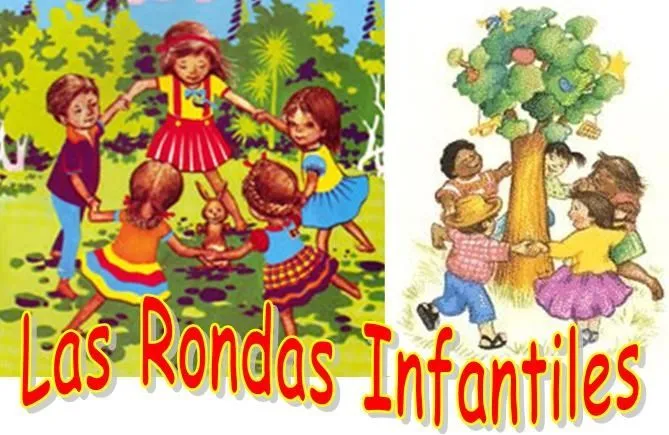 LAS RONDAS INFANTILES.