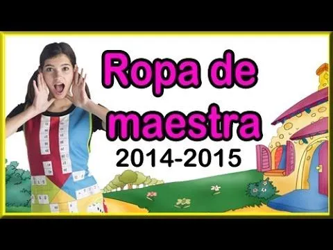 Ropa, batas de maestra 2014-2015 Batas colegio infantil - YouTube