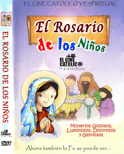 EL ROSARIO DE LOS NIÑOS | EL CINE CATÓLICO Y ESPIRITUAL