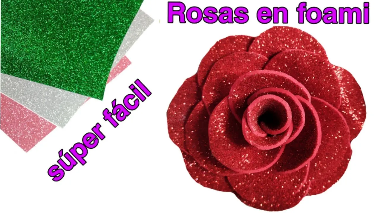 ROSAS EN FOAMI O GOMA EVA FÁCILES Y RAPIDO DE HACER 