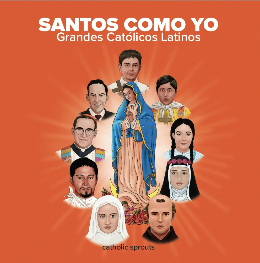 Santos como yo: grandes católicos latinos (edición en español)