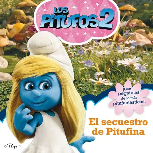 EL SECUESTRO DE PITUFINA. Los Pitufos 2 - PEYO - Sinopsis del ...