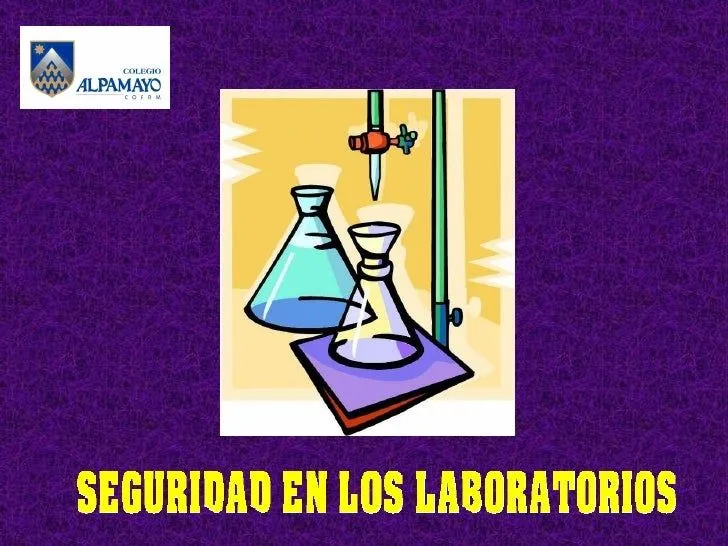 Seguridad en los Laboratorios de Ciencias