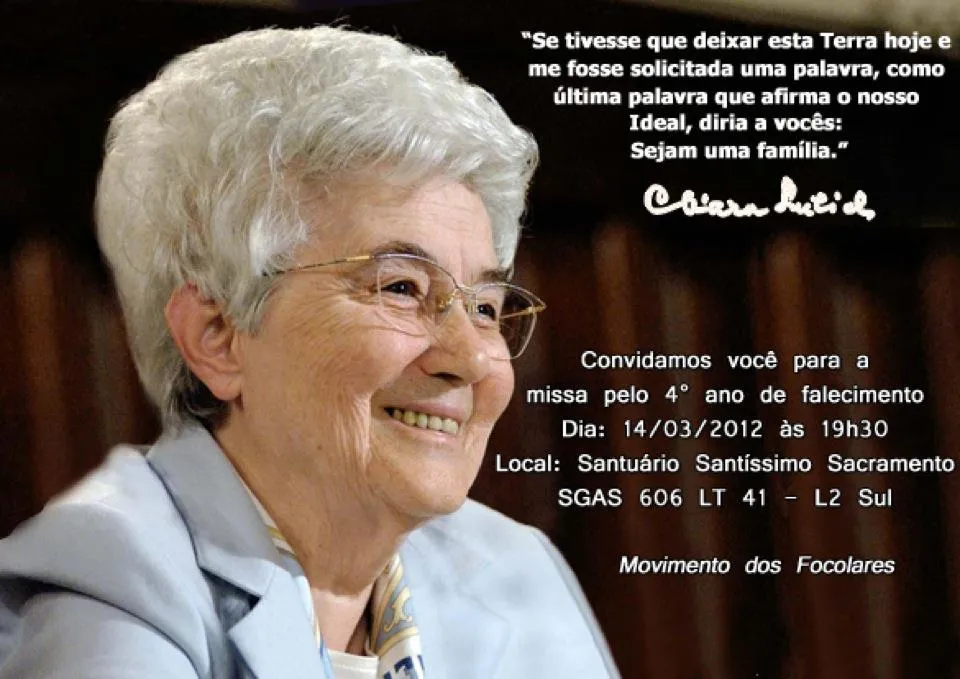 SEJAMOS UMA FAMILIA: Missa pelo 4º ano de falecimento de Chiara Lubich