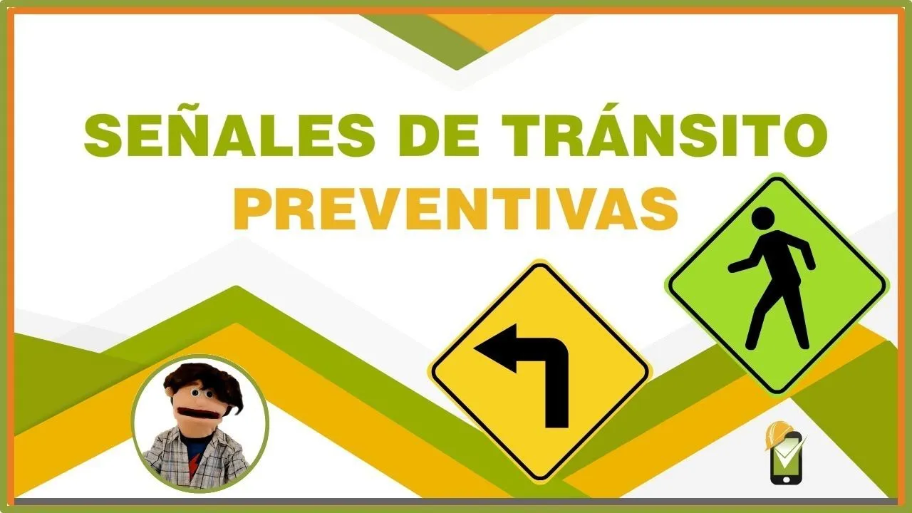 Señales de tránsito preventivas 