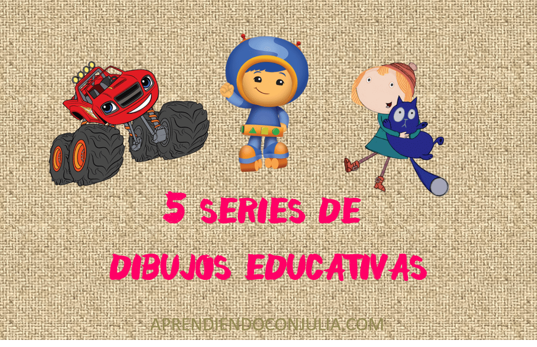 5 series de dibujos animados educativas que hay que ver - Aprendiendo con  Julia