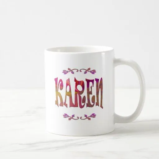 Significado de la taza de Karen | Zazzle