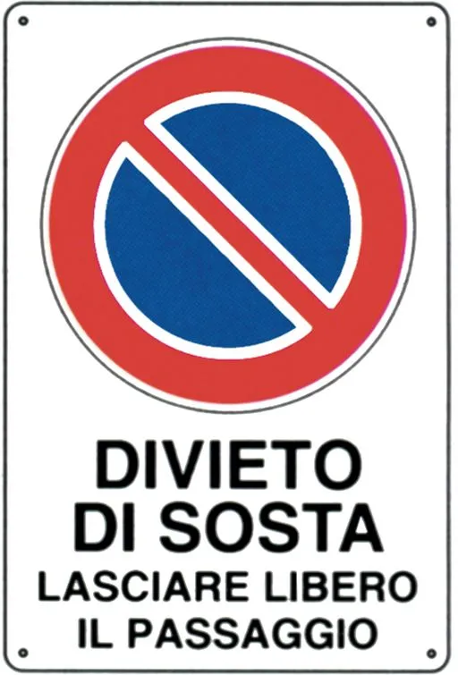 SIPAFER S.p.A. - CARTELLO "DIVIETO DI SOSTA LASCIARE LIBERO IL ...