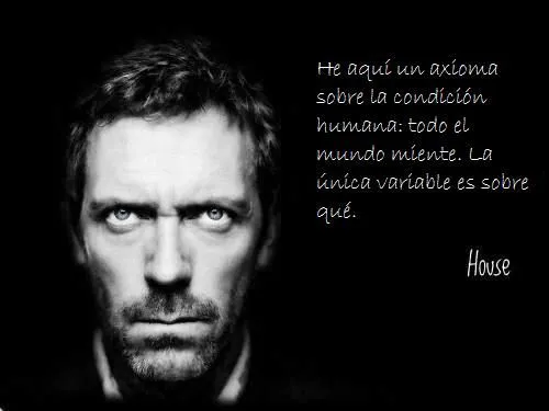  ... de Sir David von Templo: Frases Célebres del Doctor House (II