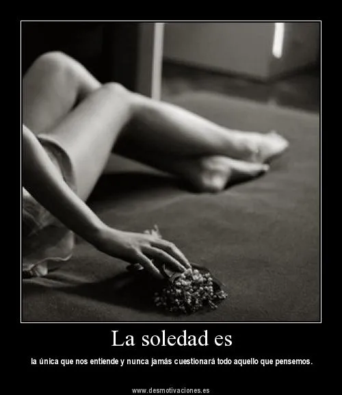 y la soledad | la inspiracion