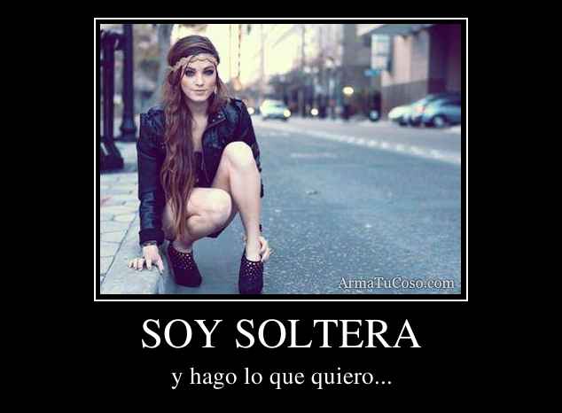 SOY SOLTERA