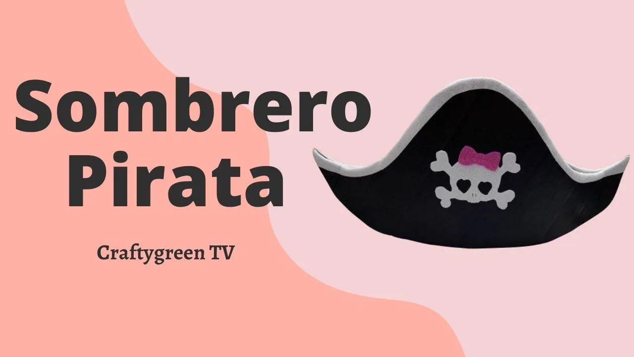 sombrero pirata fácil y con pocos materiales - YouTube