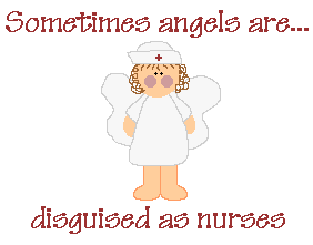 Someone call the nurse!: A Nurse is an Angel