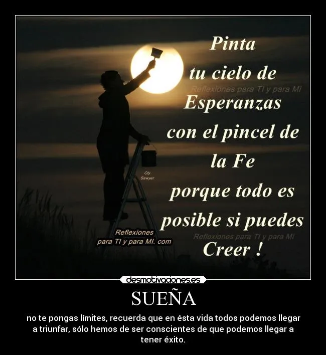 SUEÑA | Desmotivaciones