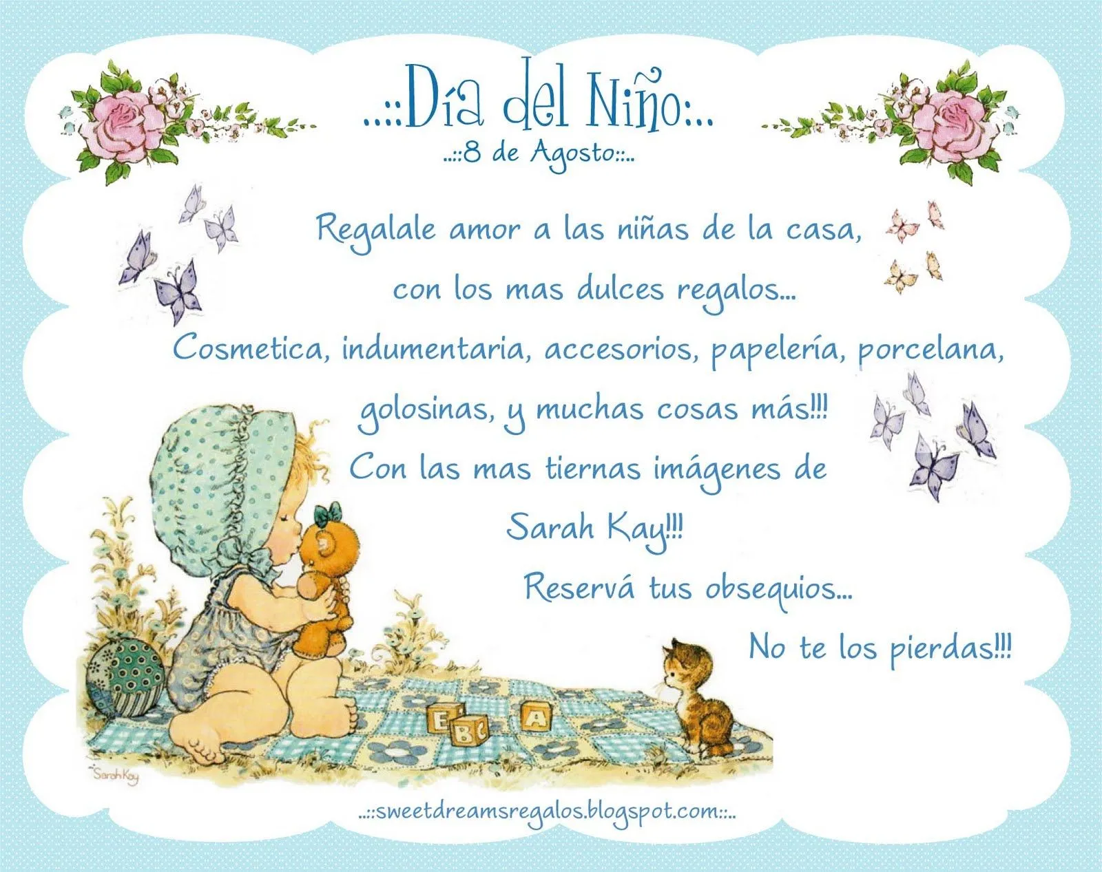 Sweet Dreams Regalos:..: ..:Dia del Niño:.. Regalos y mas...