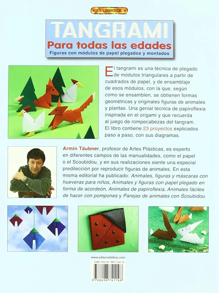 Tangrami para todas las edades / Tangrami for all Ages: Figuras con modulos  de papel plegados y montados / Figures With Folded Paper Modules and  Assembled : Armin Taubner: Amazon.com.mx: Libros