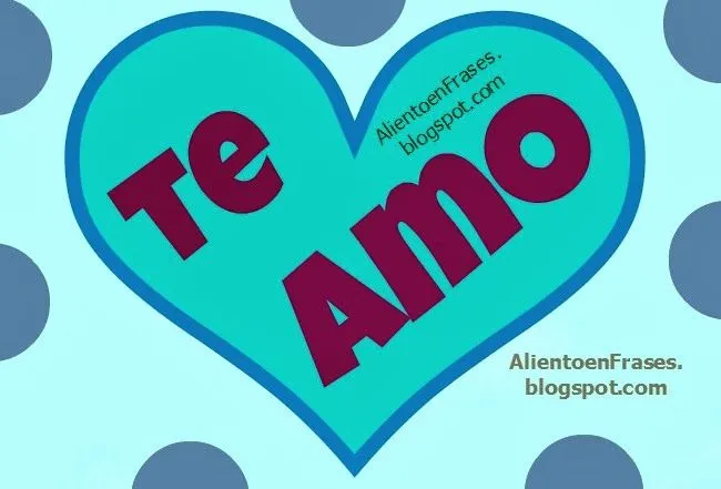 Tarjeta Te Amo mucho, eres especial | Aliento en Frases