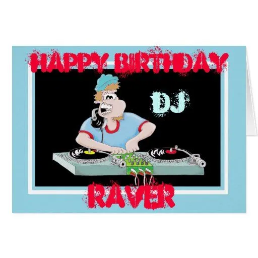 Tarjeta birtday feliz del raver del dibujo animado | Zazzle