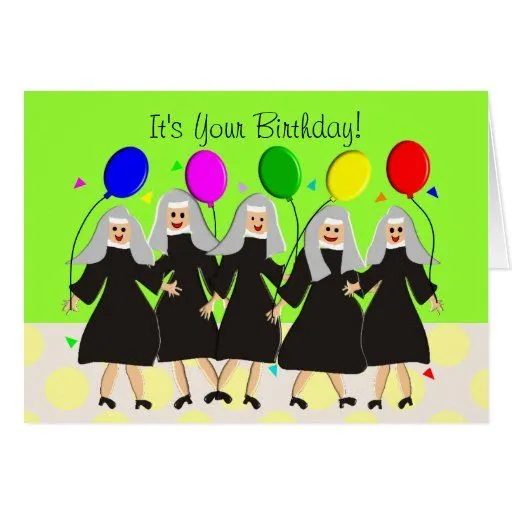 La mejor tarjeta de cumpleaños de la monja | Zazzle