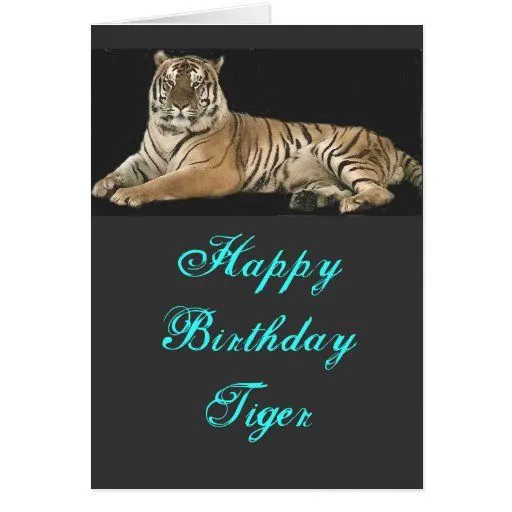 Tarjeta de cumpleaños del tigre | Zazzle