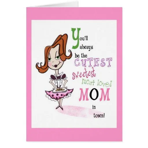 Tarjeta del día de madres chistosa | Zazzle