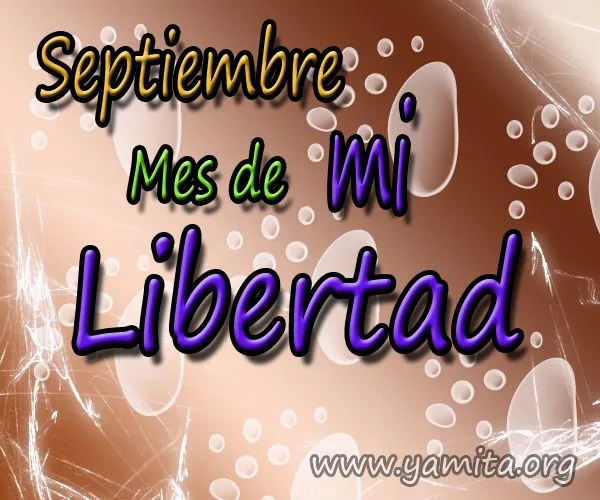 Tarjeta – Septiembre mes de mi Libertad – Yamita.org