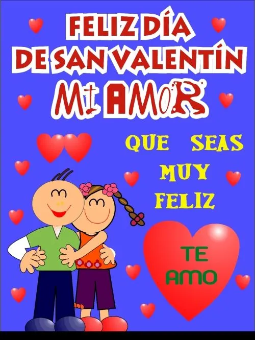 Tarjetas de Te Amo para San Valentin | Mi amor... Te amo !