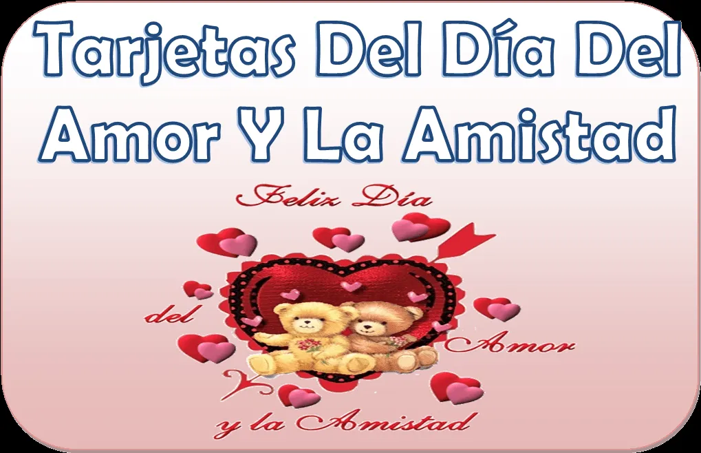 Tarjetas del día del amor y la amistad para imprimir | Material ...