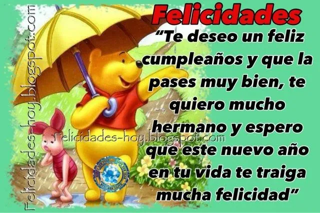 Feliz cumpleaños hermano te quiero mucho - Imagui