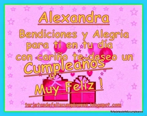 Tarjetas y Postales de Felicitaciones de Cumpleaños : Alexandra ...