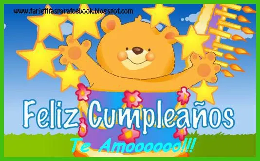 Tarjetitas de cumpleaños para facebook : feliz cumpleaños te amooo ...