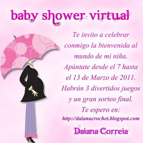 El Crochet de Daiana: Mi Baby Shower Virtual!!!!Edito 8 de Marzo!!!