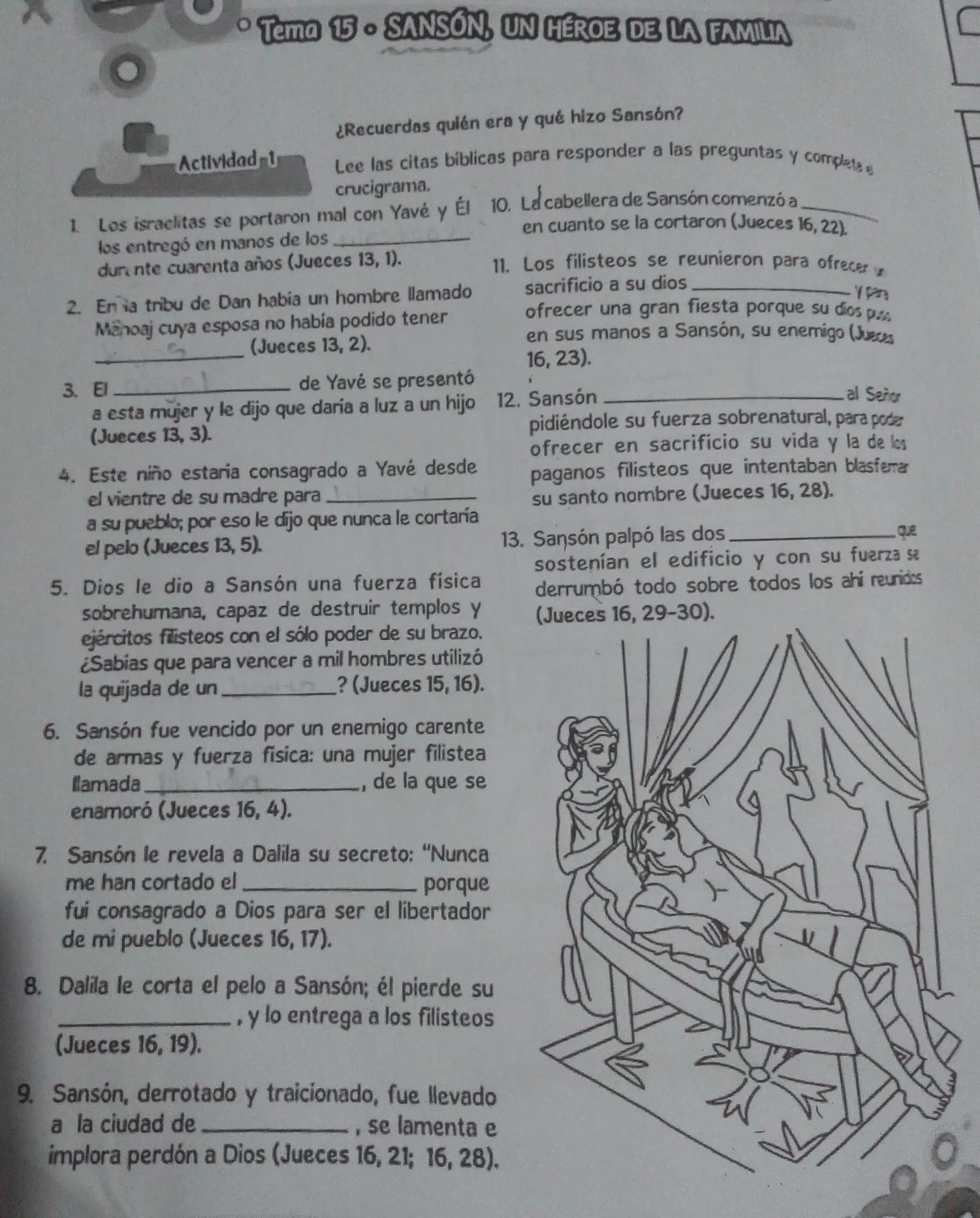 tema 15 sansón el héroe de la familia ayuda es para haorita ​ - Brainly.lat