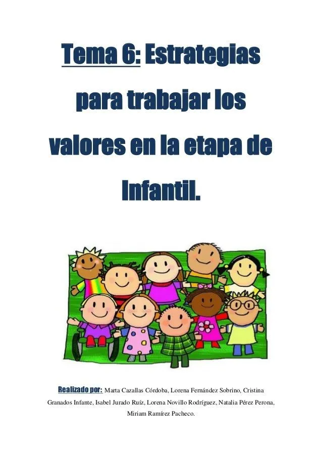 Tema 6 : Estrategias para trabajar los valores en la etapa de infantil