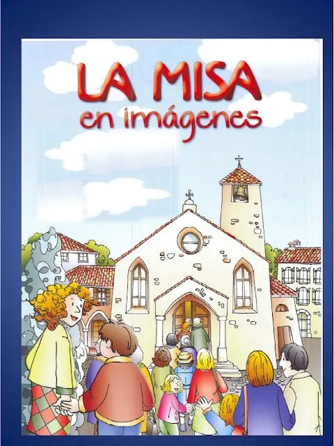 Temas sacerdotales y Homilías del Papa. : La Misa y el trabajo de ...