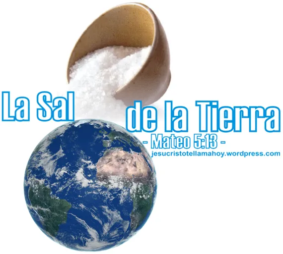 La Sal de la Tierra | JESUCRISTO te llama HOY