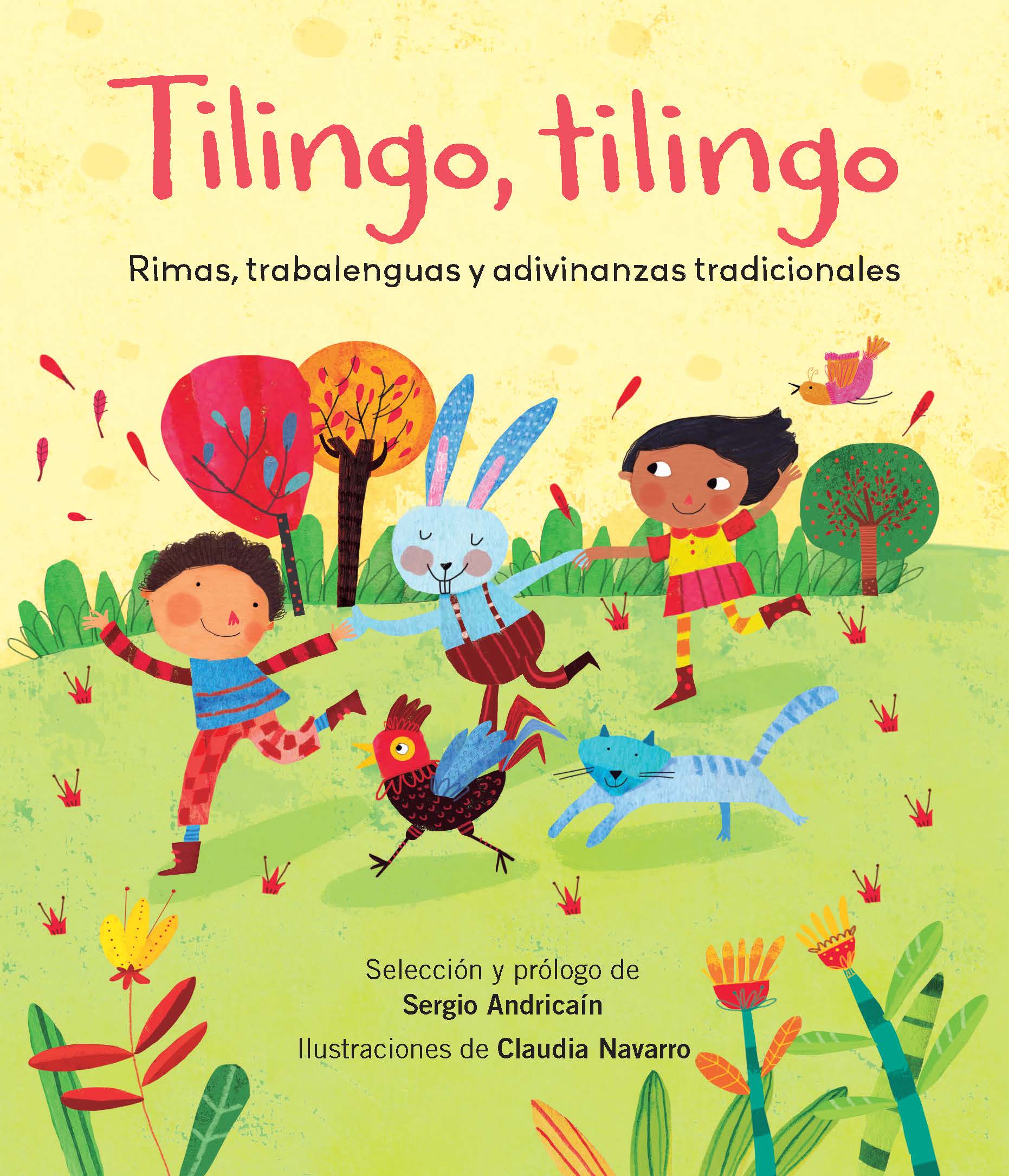 Tilingo, tilingo: rimas, trabalenguas y adivinanzas tradicionales