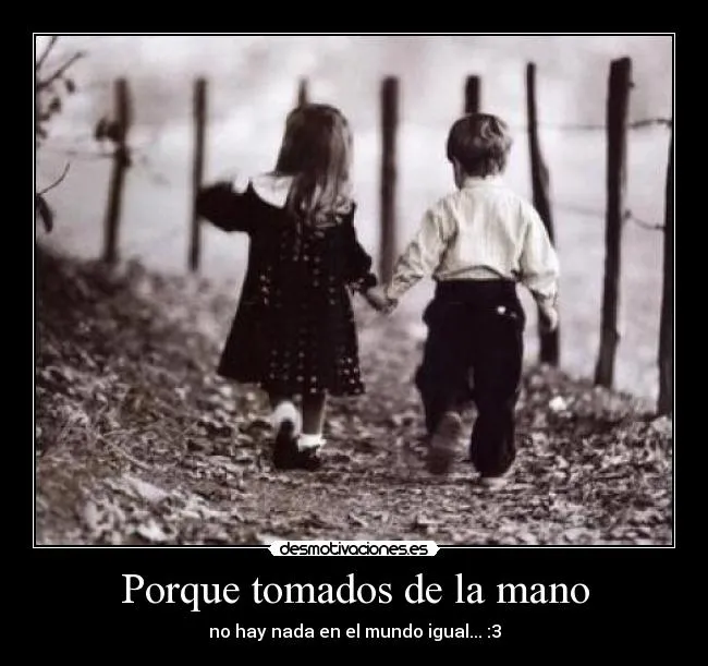 Porque tomados de la mano | Desmotivaciones