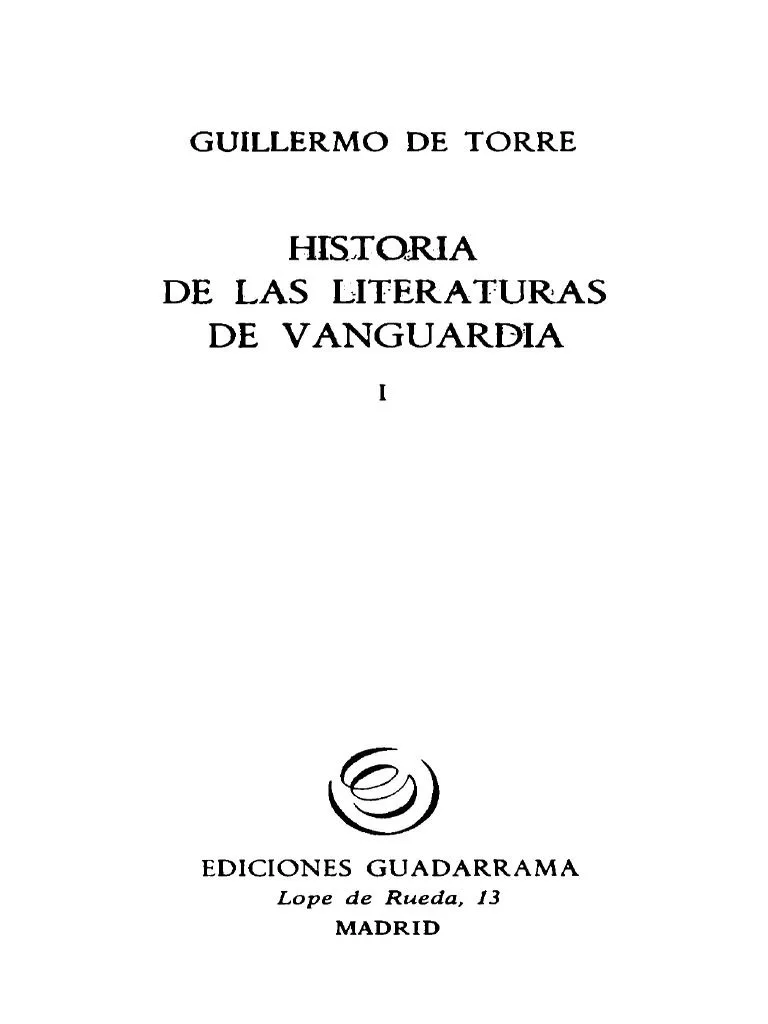 De Torre Guillermo - Historias de Las Literaturas de Vanguardia I | PDF |  Vanguardia | Poesía