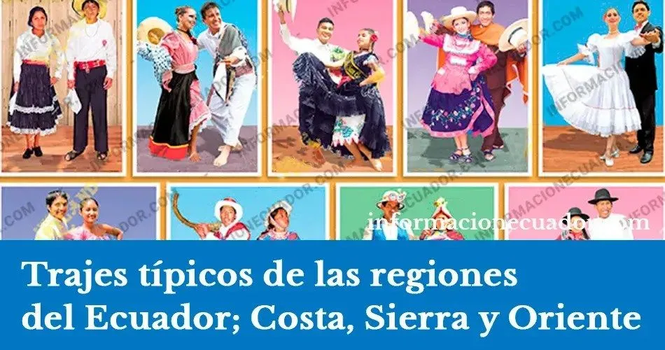 Trajes típicos de las regiones del Ecuador