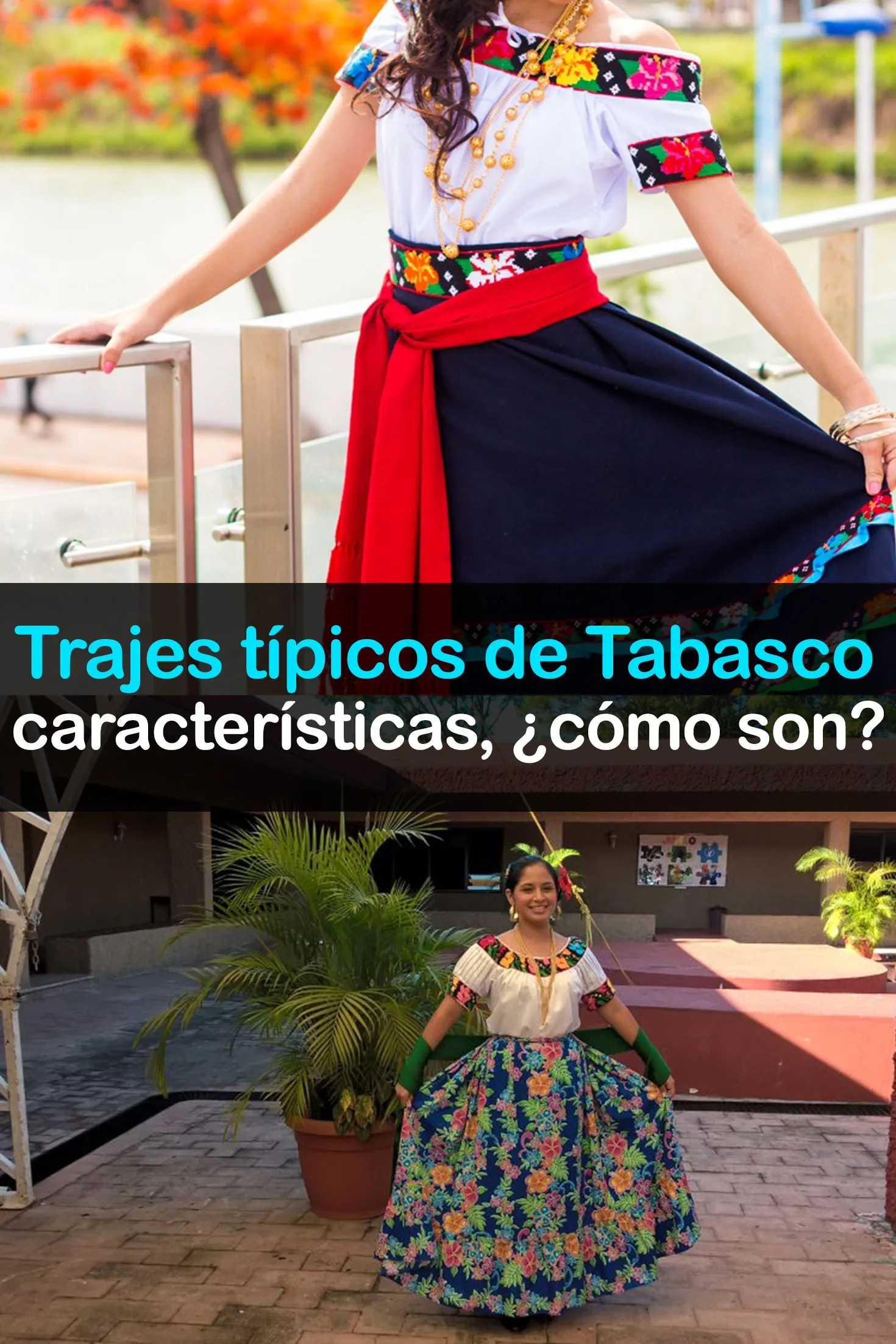 Trajes típicos de Tabasco: características, ¿cómo son? - Tips Para Tu Viaje