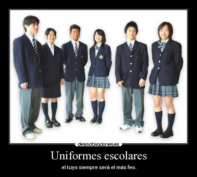 Uniformes escolares | Desmotivaciones