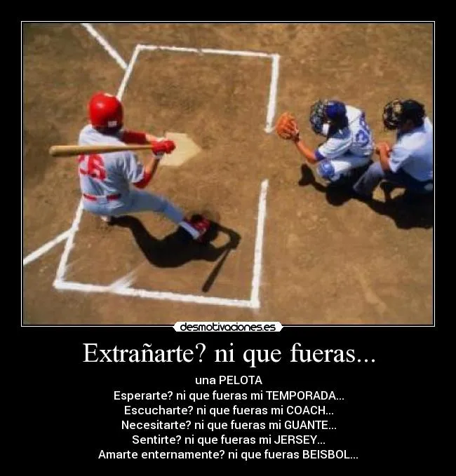 Carteles de Beisbol Pag. 96 | Desmotivaciones