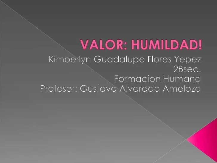 Valor de la humildad