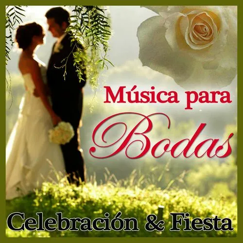 Various Artists - Musica Para Bodas. Toda La Ceremonia Nupcial Y La  Celebracion: lyrics and songs | Deezer