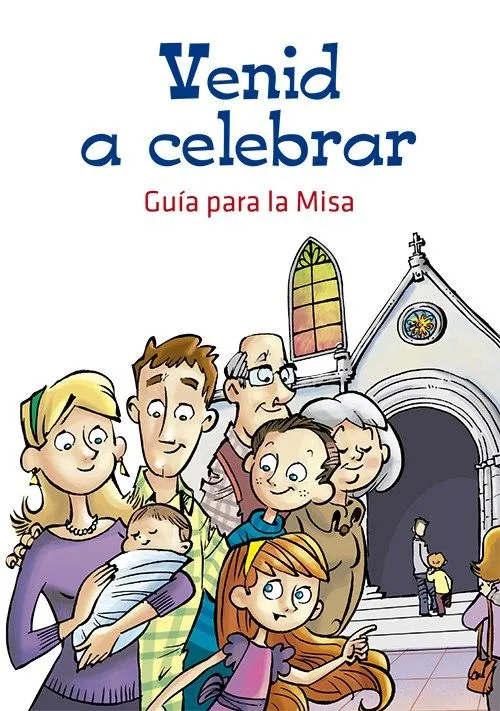 Venid a celebrar, Guía para la misa